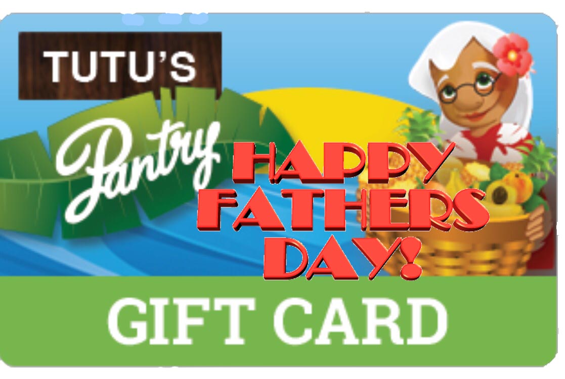 Happy Father's Day Gift Card from Tutus Pantry