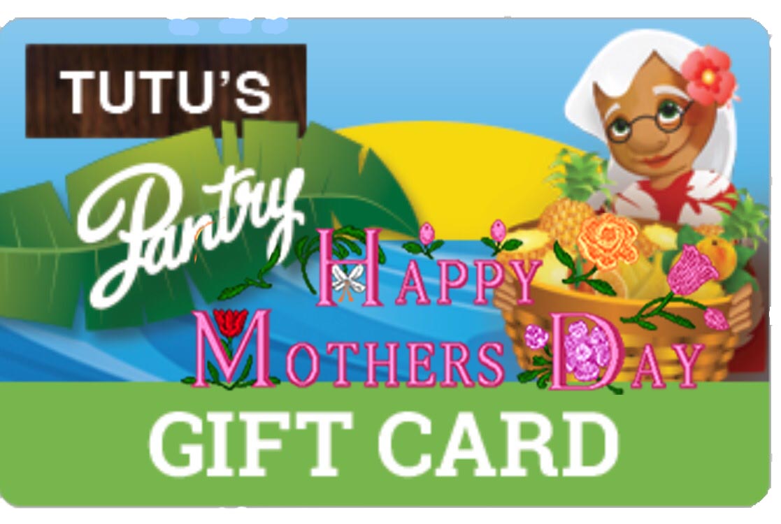 Happy Mother's Day Gift Card from Tutus Pantry