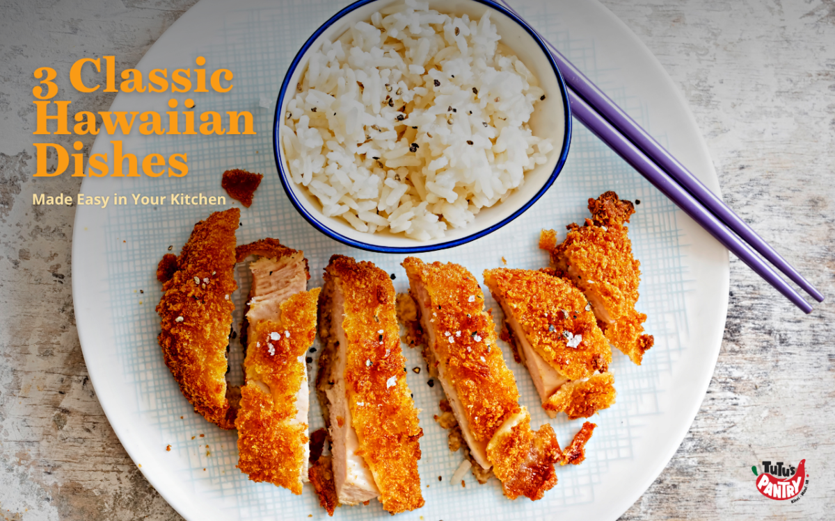 Tutu's Pantry - 3 Classic Hawaiian Dishes Made Easy in Your Kitchen - 3